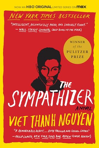 The Sympathizer: A Novel (Pulitzer Prize for Fiction) (The Sympathizer, 1) Cover