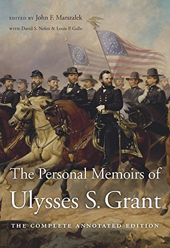 The Personal Memoirs of Ulysses S. Grant: The Complete Annotated Edition Cover