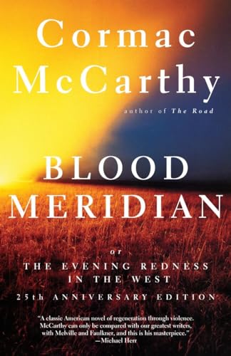 Blood Meridian: Or the Evening Redness in the West Cover