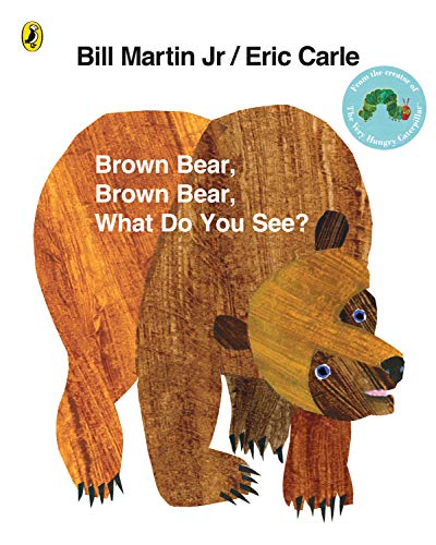 Brown Bear, Brown Bear, What Do You See? cover