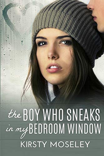 The Boy Who Sneaks in My Bedroom Window cover