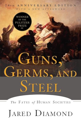 Guns, Germs, and Steel: The Fates of Human Societies Cover