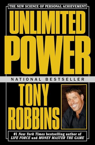 Unlimited Power : The New Science Of Personal Achievement Cover