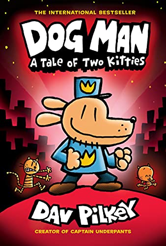 Dog Man: A Tale of Two Kitties cover