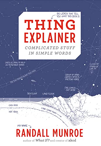 Thing Explainer: Complicated Stuff in Simple Words cover