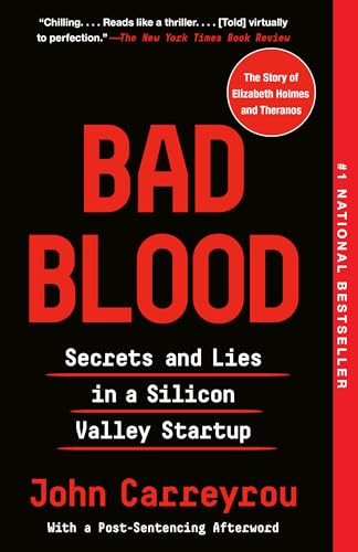 Bad Blood: Secrets and Lies in a Silicon Valley Startup cover