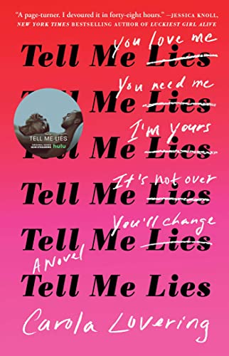 Tell Me Lies: A Novel Cover