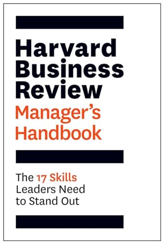 Harvard Business Review Manager's Handbook: The 17 Skills Leaders Need to Stand Out (HBR Handbooks) Cover