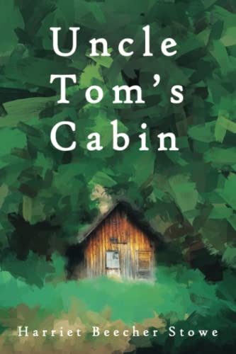 Uncle Tom’s Cabin (Original Version), by Harriet Beecher Stowe (Redemption Edition) Cover