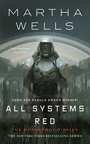 The Murderbot Diaries: All Systems Red cover