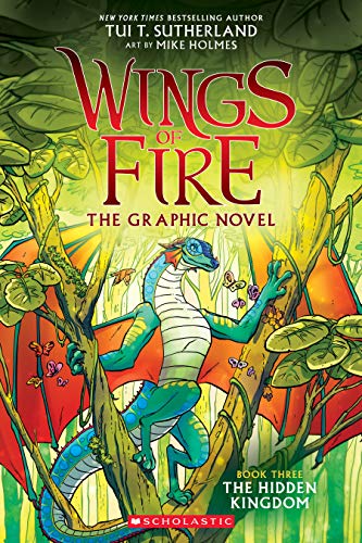 The Hidden Kingdom (Wings of Fire #3): Graphic Novel cover