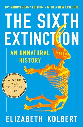 The Sixth Extinction: An Unnatural History cover