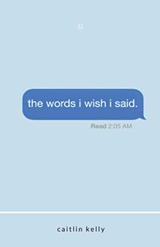 the words i wish i said: by caitlin kelly Cover