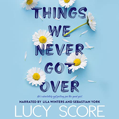 Things We Never Got Over cover