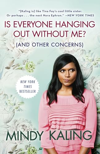 Is Everyone Hanging Out Without Me? (And Other Concerns) cover