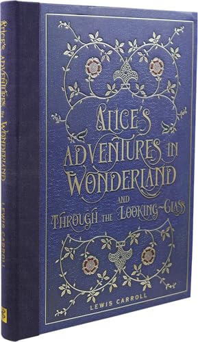 Alice's Adventures in Wonderland and Through the Looking Glass (Masterpiece Library Edition) book image